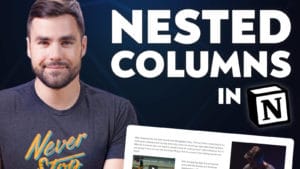 Nested Columns in Notion - Full Tutorial