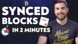 Notion Synced Blocks Explained - by Thomas Frank