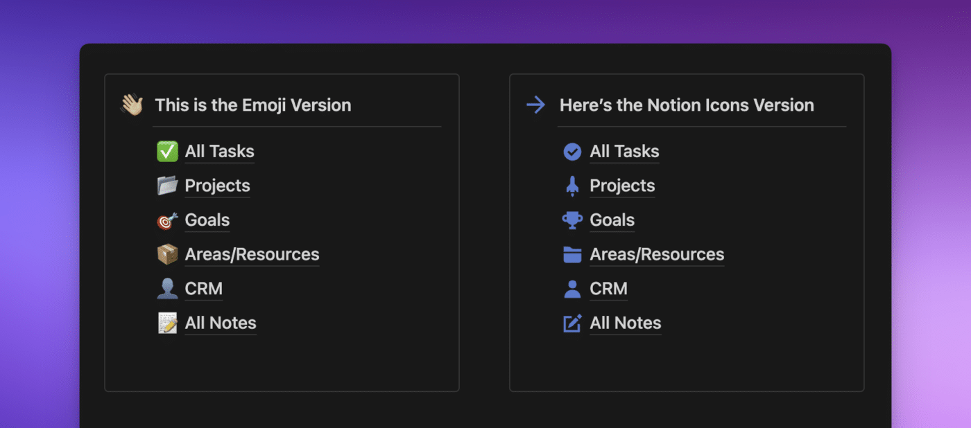 Notion screenshot showing 2 callout blocks side by side. On the left, emojis have been used as page icons. On the right, Notion native emojis have been used as page icons