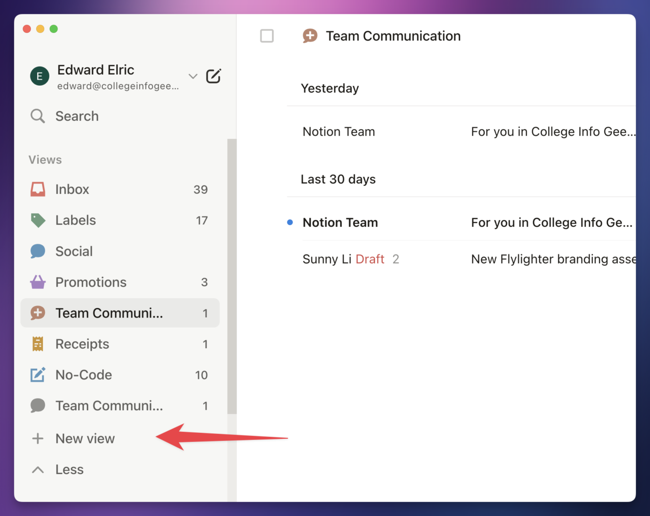 Click the "New View" button at the bottom of the Views section in the sidebar to create a new custom view. 