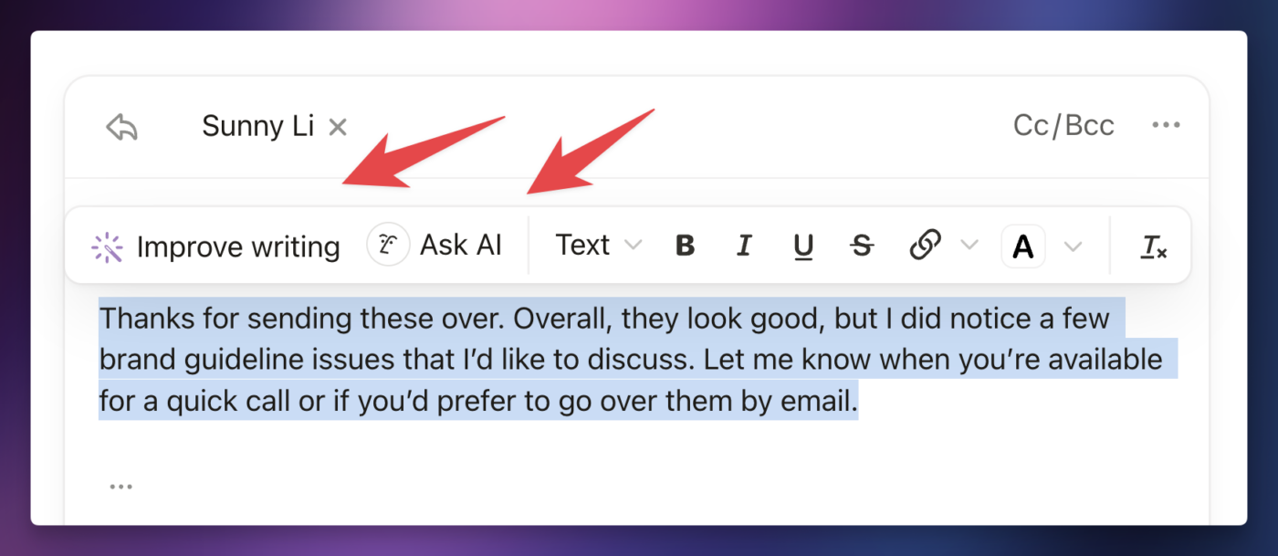 Select some text and you'll see a couple of Notion AI options in the editor bar. 