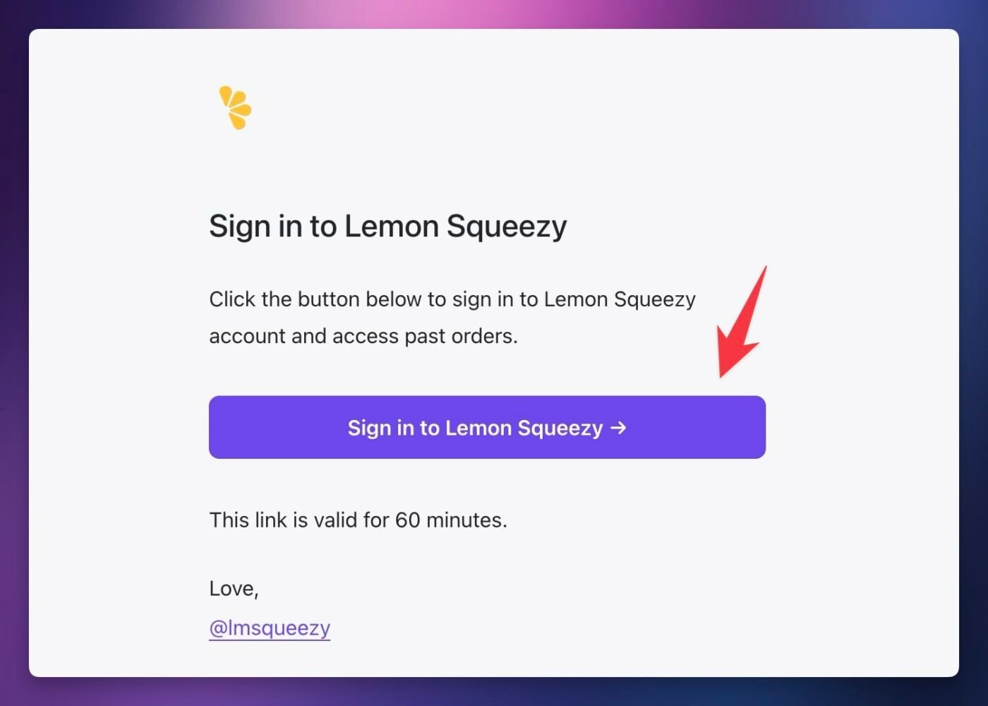 A screenshot of Lemon Squeezy's magic sign-in email. 
